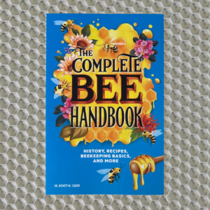 The Complete Bee Handbook