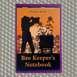Bee Keeper’s Notebook